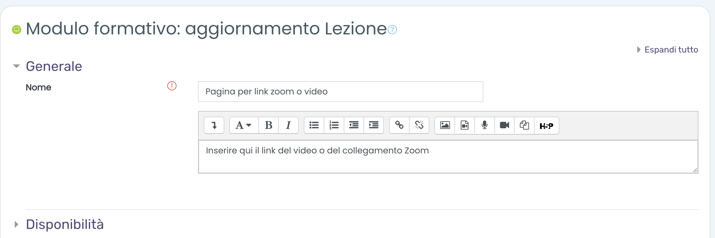 Screenshot of: Nell'editor di testo andremo a inserire:1) nel caso di FaD asincrona, un link a un video registrato e caricato, per esempio, su Youtube (per imparare a caricare un video su Youtube consigliamo questa guida)2) nel caso di FaD sincrona, il link zoom al collegamento programmato per l'evento (per imparare a creare una riunione zoom consigliamo questa guida)